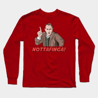 Not a Finger! Long Sleeve T-Shirt